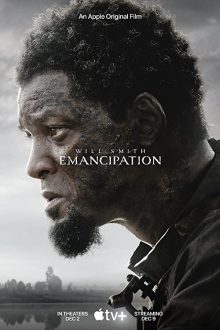 دانلود فیلم Emancipation 2022 با زیرنویس فارسی بدون سانسور