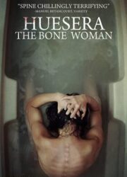 دانلود فیلم Huesera: The Bone Woman 2022