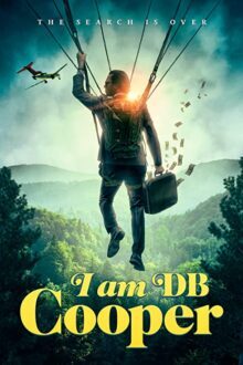 دانلود فیلم I Am DB Cooper 2022 با زیرنویس فارسی بدون سانسور