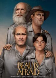دانلود فیلم Beau Is Afraid 2023 با زیرنویس فارسی