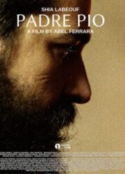 دانلود فیلم Padre Pio 2022