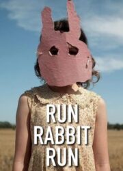 دانلود فیلم Run Rabbit Run 2023 با زیرنویس فارسی