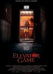 دانلود فیلم Elevator Game 2023 با زیرنویس فارسی