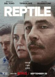 دانلود فیلم Reptile 2023 با زیرنویس فارسی