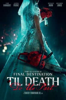 دانلود فیلم Til Death Do Us Part 2023 با زیرنویس فارسی بدون سانسور