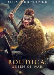 دانلود فیلم Boudica: Queen of War 2023 با زیرنویس فارسی