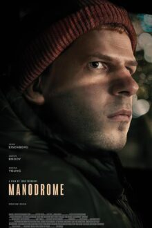 دانلود فیلم Manodrome 2023 با زیرنویس فارسی بدون سانسور