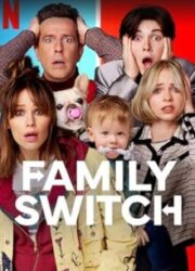 دانلود فیلم Family Switch 2023 با زیرنویس فارسی